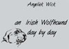 An Irish Wolfhound Day by Day